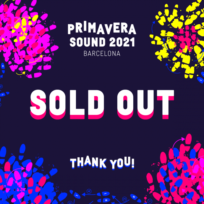 Primavera Sound Barcellona 2021: Sold Out